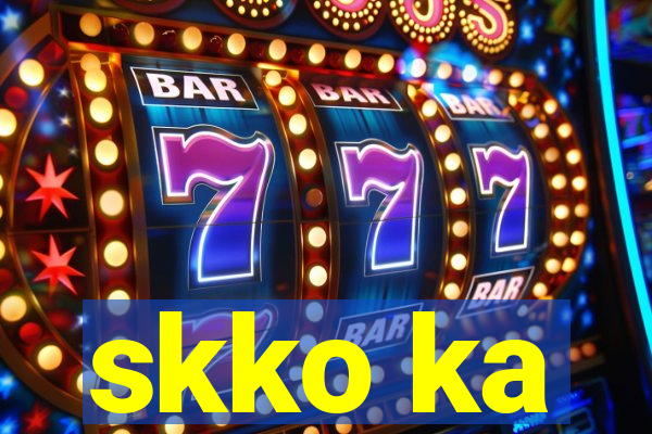 skko ka